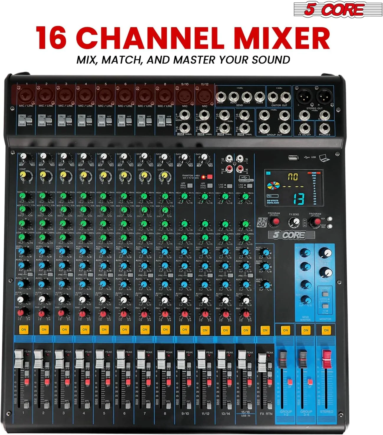 میکسر صوتی حرفه ای 16 کانال 5Core با افکت های دیجیتال 256، USB، بلوتوث، فانتوم پاور 48 ولت، کنسول صدا برای ضبط استودیو، پادکست و نمایش دی جی - MX 16CH XU میکسر صوتی حرفه ای 16 کانال 5Core با افکت های دیجیتال 256، USB، بلوتوث، فانتوم پاور 48 ولت، کنسول صدا برای ضبط استودیو، پادکست و نمایش دی جی - MX 16CH XU