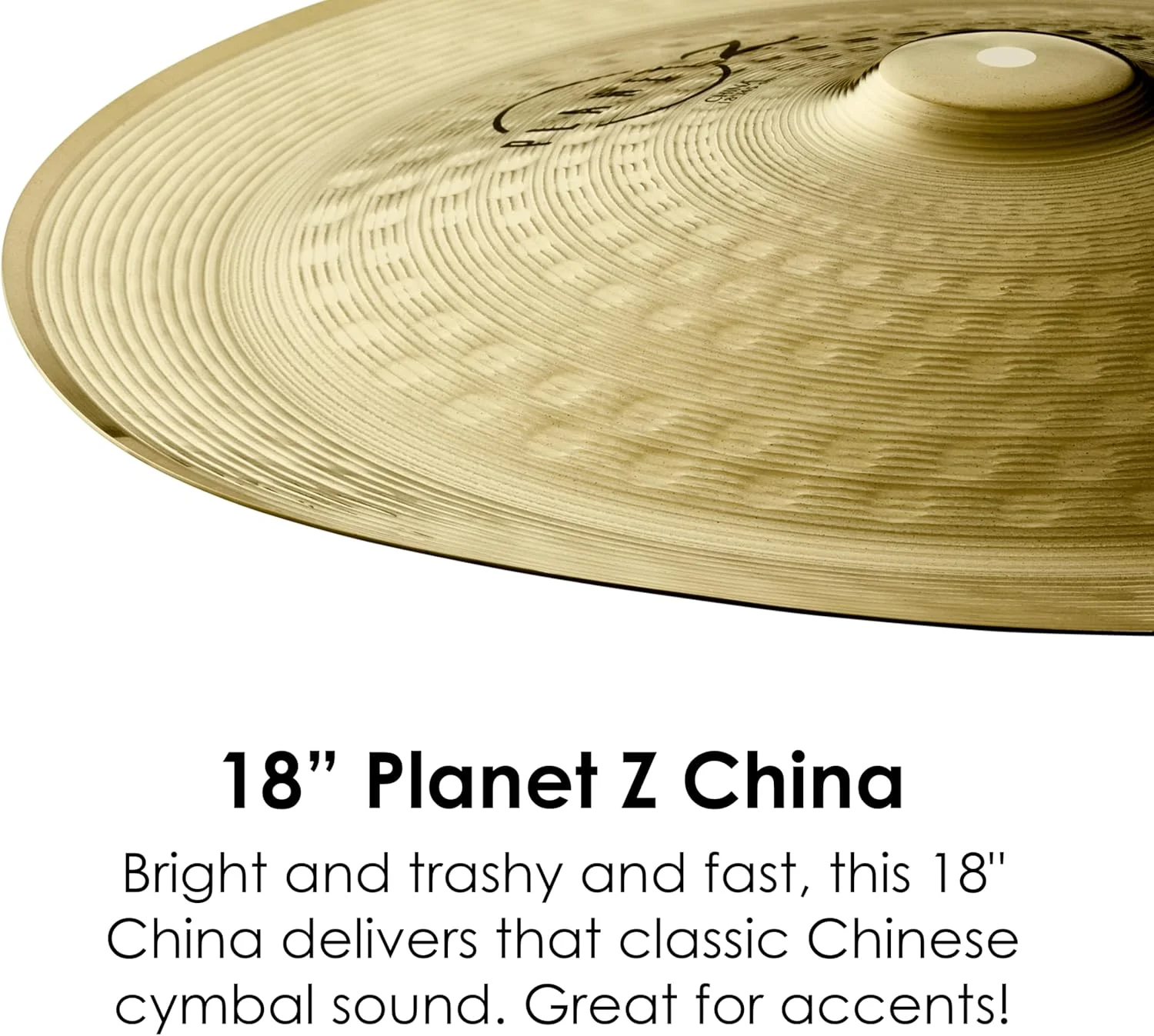 سنج چایـنا زیلجیان سری Planet Z مدل ZP18CH - سایز ۱۸ اینچ سنج چایـنا زیلجیان سری Planet Z مدل ZP18CH - سایز ۱۸ اینچ