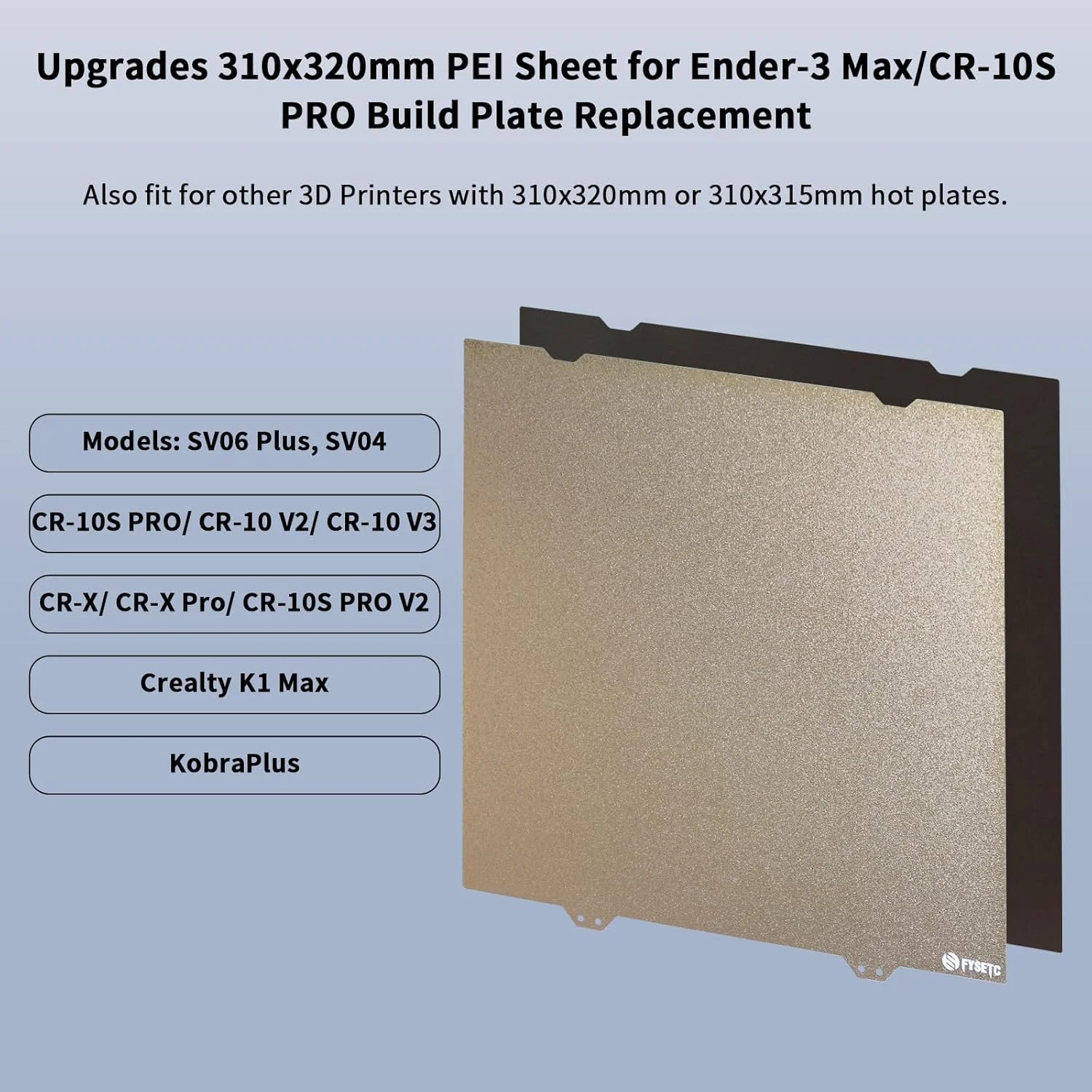 صفحه ساخت FYSETC SV06 Plus - بستر چاپ PEI صاف + بافت دار - ورق 310x320 میلی متر: پلتفرم فولادی فنری دو طرفه برای Sovoll SV04/Ender 3 Max NEO/CR-10S PRO V2/Kobrra Plus (با پایه مغناطیسی)