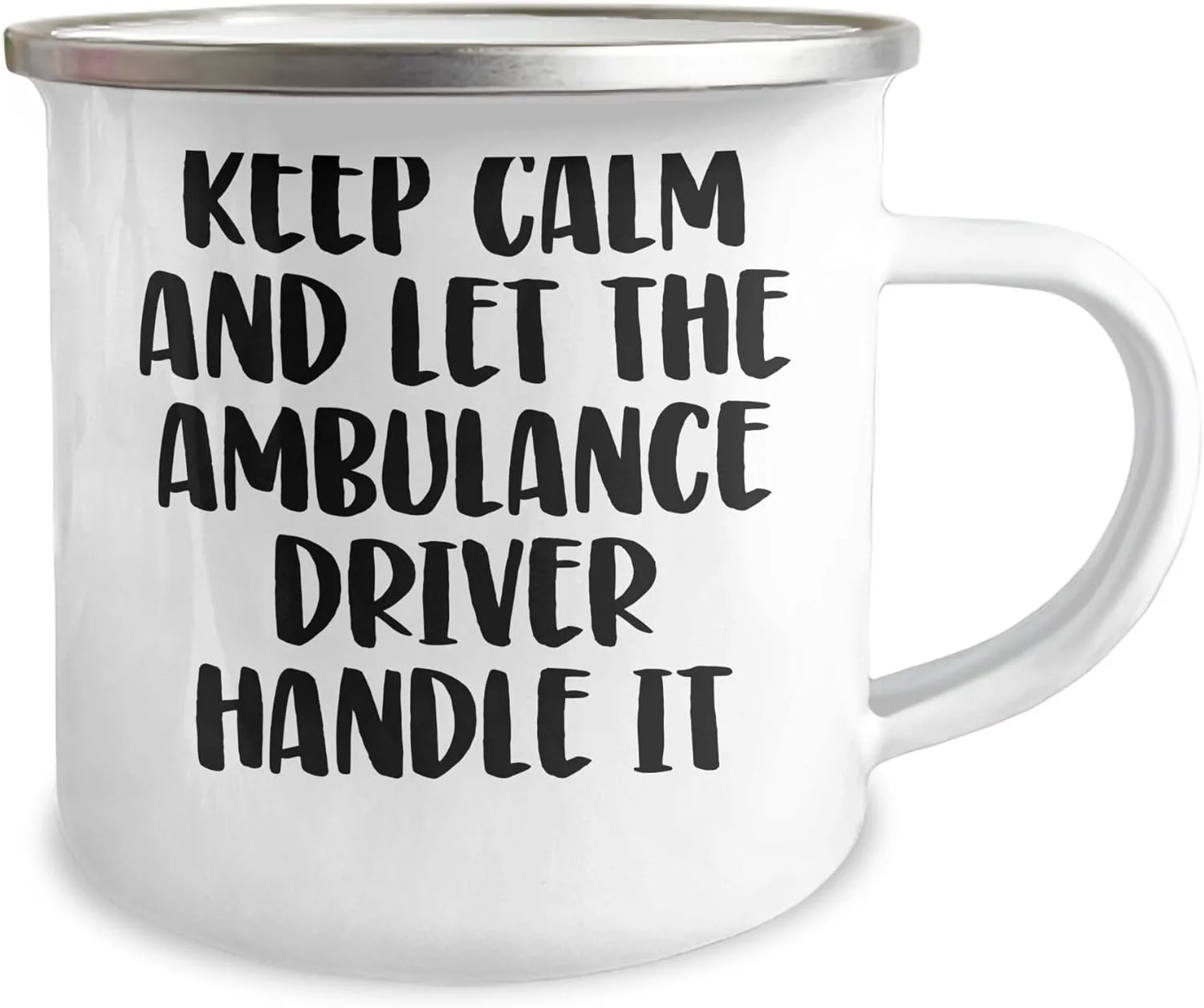 هدیه ای خاص برای راننده آمبولانس - ماگ کمپینگ خنده دار با طرح «آرام باش و بگذار راننده آمبولانس انجامش دهد»، هدیه ای منحصر به فرد برای راننده آمبولانس