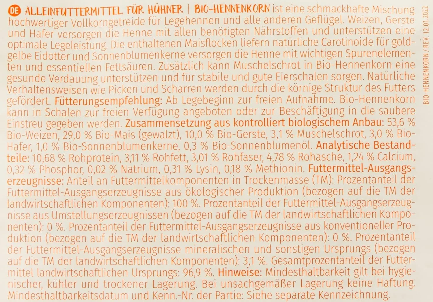 مخلوط دانه غلات کامل میهلدورفر برای مراقبت بهینه از مرغ های تخمگذار و سایر طیور. مواد تشکیل دهنده: 55% گندم ارگانیک، 29% ذرت ارگانیک (خرد شده)، 10% جو ارگانیک، 3% جو دوسر ارگانیک، 2% گوشت صدف ارگانیک، 1% تخمه آفتابگردان ارگانیک.