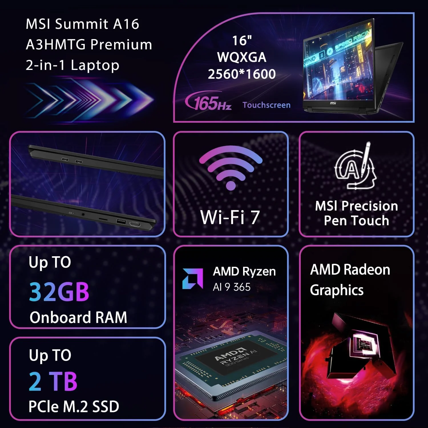 لپ تاپ تجاری MSI Summit A16 AI Copilot 2-in-1، صفحه لمسی 16 اینچی WQXGA 2560 * 1600 با نرخ تازه سازی 165 هرتز، پردازنده AMD Ryzen AI 9 365، رم 32 گیگابایتی، حافظه SSD 2 ترابایتی، Wi-Fi 7، حسگر اثر انگشت، ویندوز 11 پرو، به همراه SSD اکسترنال Adata 512 گیگابایتی لپ تاپ تجاری MSI Summit A16 AI Copilot 2-in-1، صفحه لمسی 16 اینچی WQXGA 2560 * 1600 با نرخ تازه سازی 165 هرتز، پردازنده AMD Ryzen AI 9 365، رم 32 گیگابایتی، حافظه SSD 2 ترابایتی، Wi-Fi 7، حسگر اثر انگشت، ویندوز 11 پرو، به همراه SSD اکسترنال Adata 512 گیگابایتی