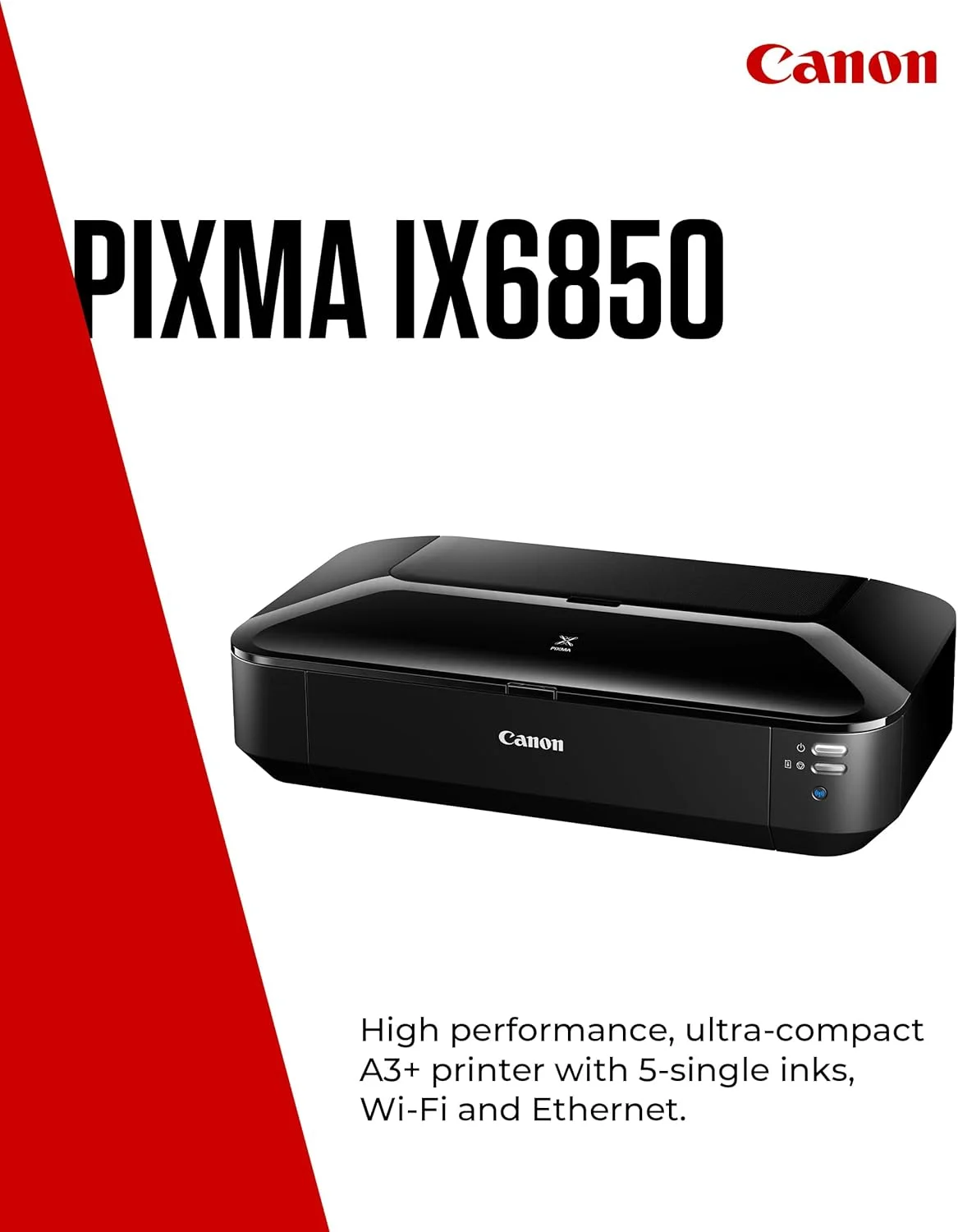 پرینتر بی‌سیم کانن PIXMA iX6850 (مشکی) - پرینتر خانگی جمع و جور و با عملکرد بالا - چاپ اسناد و عکس‌ها با کیفیت A3+ - اتصال Wi-Fi/Ethernet - سیستم 5 جوهر تکی قابل تعویض