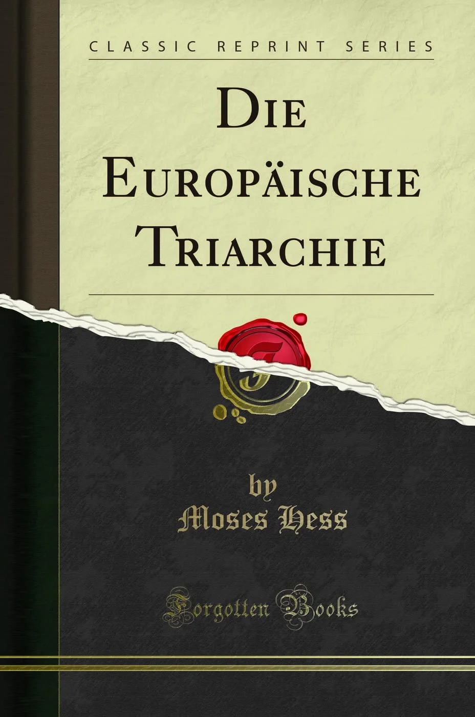 کتاب Die Europäische Triarchie نسخه کلاسیک کتاب Die Europäische Triarchie نسخه کلاسیک